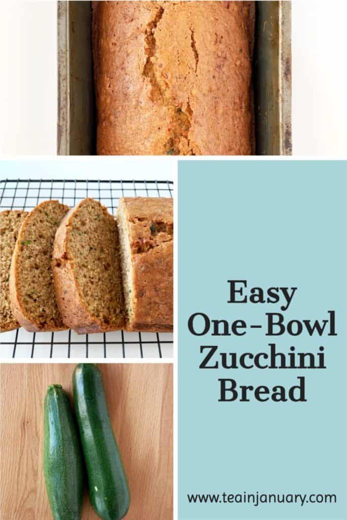 Pinterest pin for Easy One-Bowl Zucchini Bread